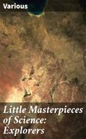 Various: Little Masterpieces of Science: Explorers 