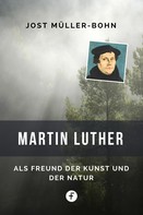 Jost Müller-Bohn: Martin Luther ★★★