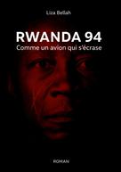 Liza Bellah: Rwanda 94 