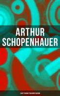 Arthur Schopenhauer: Arthur Schopenhauer: L'Art d'avoir toujours raison 