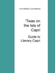'Twas on the Isle of Capri - Guide to Literary Capri