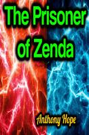 Anthony Hope: The Prisoner of Zenda 