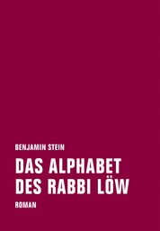 Das Alphabet des Rabbi Löw - Roman