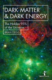 Dark Matter and Dark Energy - The Hidden 95% of the Universe