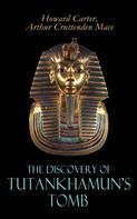 Howard Carter: The Discovery of Tutankhamun's Tomb 