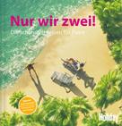 Jens van Rooij: HOLIDAY Reisebuch: Nur wir zwei! 