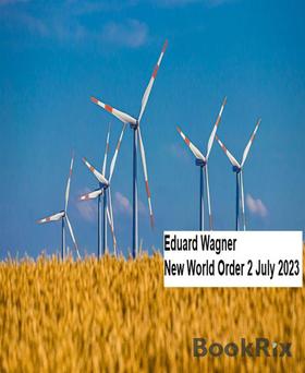 New World Order 2 July 2023
