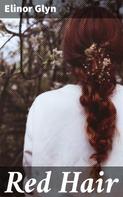Elinor Glyn: Red Hair 