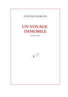 Etienne de Bryas: Un voyage immobile 