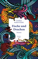 Undiné Radzevičiūtė: Fische und Drachen ★★★