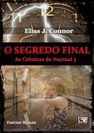 Elias J. Connor: O segredo final 