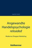 Joachim Hurth: Angewandte Handelspsychologie reloaded 
