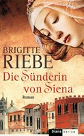 Brigitte Riebe: Die Sünderin von Siena ★★★