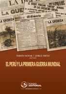 Fabián Novak: El Perú y la Primera Guerra Mundial 