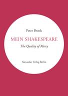 Peter Brook: Mein Shakespeare 