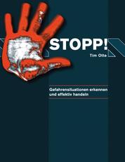 Stopp! - Gefahrensituationen erkennen und effektiv handeln