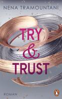 Nena Tramountani: Try & Trust ★★★★