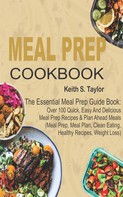 Keith S. Taylor: Meal Prep Cookbook 