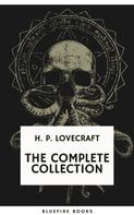 H.P. Lovecraft: H.P. Lovecraft: The Complete Collection 