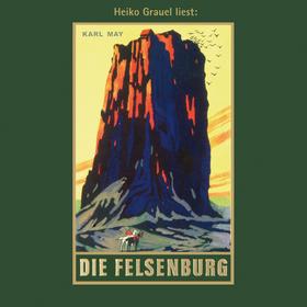 Die Felsenburg - Karl Mays Gesammelte Werke, Band 20 (Ungekürzte Lesung)