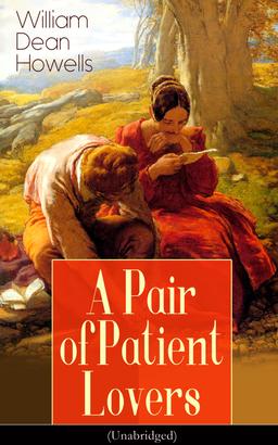 A Pair of Patient Lovers (Unabridged)