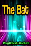 Mary Roberts Rinehart: The Bat 
