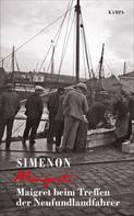 Georges Simenon: Maigret beim Treffen der Neufundlandfahrer ★★★★