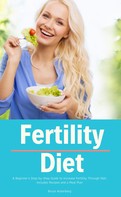 Bruce Ackerberg: Fertility Diet 