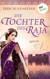 Die Tochter des Raja - Roman