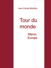 Tour du monde - Maroc, Europe