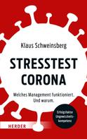 Klaus Schweinsberg: Stresstest Corona ★★