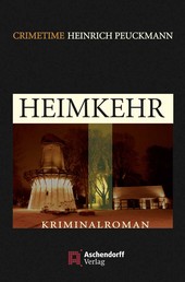 Heimkehr - Kriminalroman