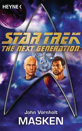Star Trek - The Next Generation: Masken - Roman