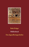 Bodo Krüger: Mühlenbach 