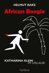 African Boogie - Katharina Klein im Urlaub