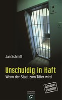 Jan Schmitt: Unschuldig in Haft ★★★★