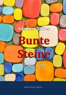 Adalbert Stifter: Bunte Steine 