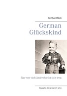 Reinhard Moh: German Glückskind 