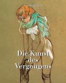 Hans-Jürgen Döpp: Die Kunst des Vergnügens 