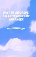 Dennis Sönnichsen: Crypto Airdrops: Ein Leitfaden für Anfänger 
