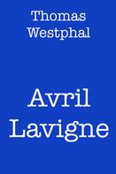 Thomas Westphal: Avril Lavigne 