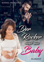 Der Rocker und ein Baby. PLUS Exklusives Bonus-Material. Die Rockerbox mit 11 Romanen!