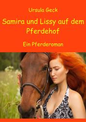 Samira und Lissy auf dem Pferdehof - Ein Pferderoman