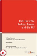 Jan Philipp Reemtsma: Rudi Dutschke Andreas Baader und die RAF ★★★★