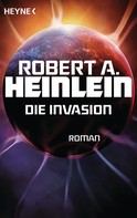 Robert A. Heinlein: Die Invasion ★★★★