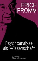 Rainer Funk: Psychoanalyse als Wissenschaft 