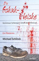Michael Schlinck: Die Schuhleiche ★★★★