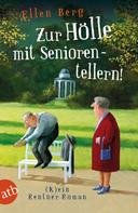 Ellen Berg: Zur Hölle mit Seniorentellern! ★★★★