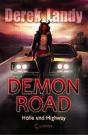 Derek Landy: Demon Road (Band 1) - Hölle und Highway ★★★★