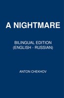 Anton Chekhov: A Nightmare 